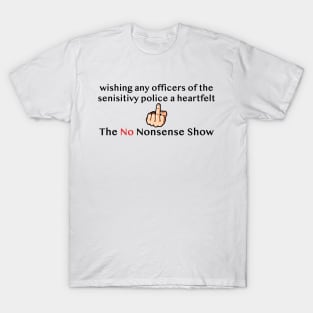 Sensitivity Police T-Shirt